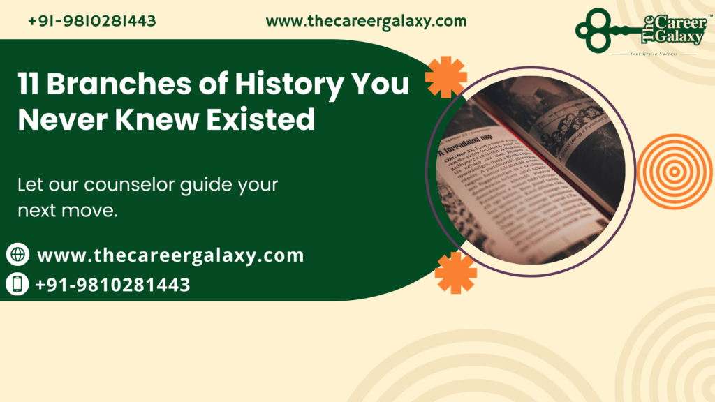 11 Branches of History You Never Knew Existed TCG