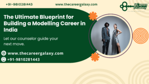 The Ultimate Blueprint for Building a Modeling Career in India