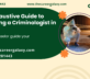 The Exhaustive Guide to Becoming a Criminologist in India