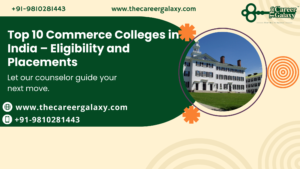 Top 10 Commerce Colleges in India – Eligibility and Placements
