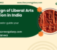 The Reign of Liberal Arts Education in India