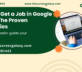 How To Get a Job in Google India? The Proven Strategies