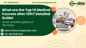 Top 14 Medical Courses after 12th