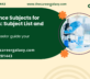 11th Science Subjects for Students
