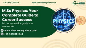 M.Sc Physics: Your Complete Guide to Career Success