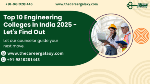 Top 10 Engineering Colleges In India 2025 – Let’s Find Out