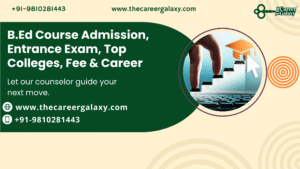 B.Ed Course | Admission, Entrance Exam, Top Colleges, Fee & Career