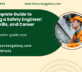 Your Complete Guide to Becoming a Safety Engineer: Salary, Skills, and Career Outlook