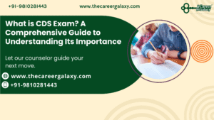 What is CDS Exam? A Comprehensive Guide to Understanding Its Importance