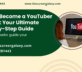 How to Become a YouTuber in India: Your Ultimate Step-by-Step Guide