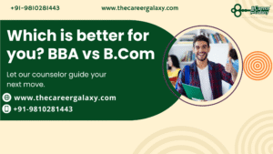 Which is better for you? BBA vs B.Com