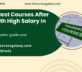 List of Best Courses After 10th With High Salary In 2025