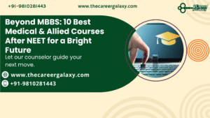 Beyond MBBS: 10 Best Medical & Allied Courses After NEET for a Bright Future