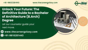 Unlock Your Future: The Definitive Guide to a Bachelor of Architecture (B.Arch) Degree