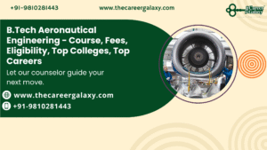 B.Tech Aeronautical Engineering: The Definitive Guide to Courses, Colleges & Career Scope