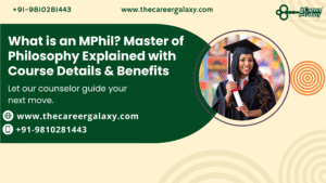 What is an MPhil? Master of Philosophy Explained with Course Details & Benefits