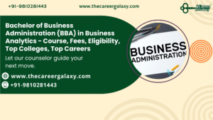 Bachelor of Business Administration (BBA) in Business Analytics – Course, Fees, Eligibility, Top Colleges, Top Careers