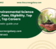 B.Sc in Environmental Science – Course, Fees, Eligibility, Top Colleges, Top Careers