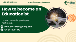How to become an Educationist