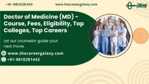 Doctor of Medicine (MD) - Course, Fees, Eligibility, Top Colleges, Top Careers