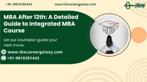 MBA After 12th: A Detailed Guide to Integrated MBA Course