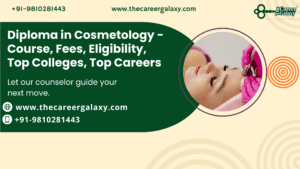 Diploma in Cosmetology – Course, Fees, Eligibility, Top Colleges, Top Careers
