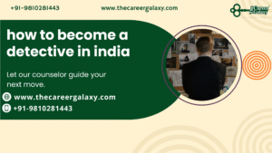 how to become a detective in india