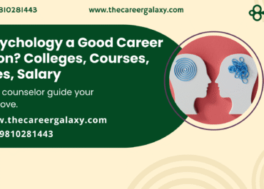 Is Psychology a Good Career option? Colleges, Courses, Types, Salary