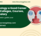 Is Psychology a Good Career option? Colleges, Courses, Types, Salary