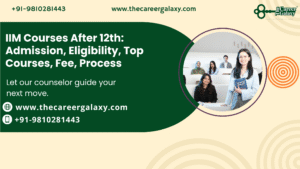 IIM Courses After 12th: Admission, Eligibility, Top Courses, Fee, Process