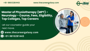 Master of Physiotherapy (MPT) – Neurology – Course, Fees, Eligibility, Top Colleges, Top Careers