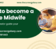 How to become a Nurse Midwife