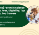 B.Sc (Hons) Forensic Science – Course, Fees, Eligibility, Top Colleges, Top Careers
