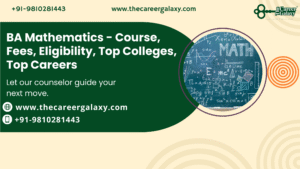 BA Mathematics – Course, Fees, Eligibility, Top Colleges, Top Careers