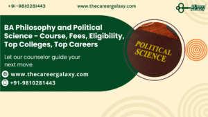 BA Philosophy and Political Science - Course, Fees, Eligibility, Top Colleges, Top Careers