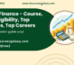 B.Com Finance – Course, Fees, Eligibility, Top Colleges, Top Careers