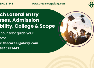 B.Tech Lateral Entry Courses, Admission Eligibility, College & Scope