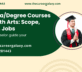 Diploma/Degree Courses after 12th Arts: Scope, Career, Jobs