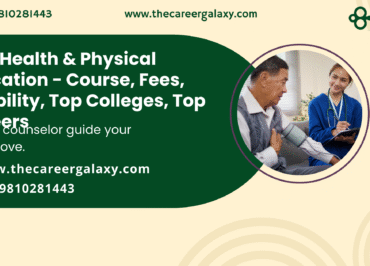 B.Sc Health & Physical Education – Course, Fees, Eligibility, Top Colleges, Top Careers