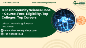 B.Sc Community Science Hons – Course, Fees, Eligibility, Top Colleges, Top Careers