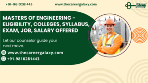 MASTERS OF ENGINEERING - ELIGIBILITY, COLLEGES, SYLLABUS, EXAM, JOB, SALARY OFFERED