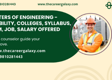 MASTERS OF ENGINEERING - ELIGIBILITY, COLLEGES, SYLLABUS, EXAM, JOB, SALARY OFFERED