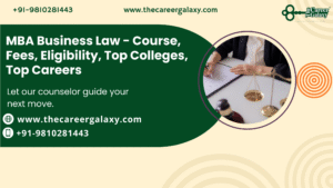 MBA Business Law – Course, Fees, Eligibility, Top Colleges, Top Careers