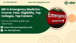 MD in Emergency Medicine – Course, Fees, Eligibility, Top Colleges, Top Careers