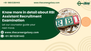Know more in detail about RBI Assistant Recruitment Examination