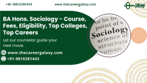 BA Hons. Sociology – Course, Fees, Eligibility, Top Colleges, Top Careers