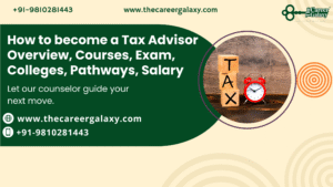 How to become a Tax Advisor Overview, Courses, Exam, Colleges, Pathways, Salary