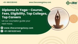 Diploma in Yoga - Course, Fees, Eligibility, Top Colleges, Top Careers