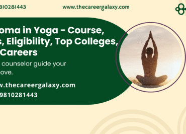 Diploma in Yoga - Course, Fees, Eligibility, Top Colleges, Top Careers