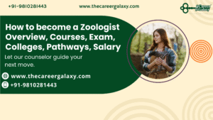How to become a Zoologist Overview, Courses, Exam, Colleges, Pathways, Salary